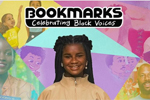 Marley Dias, Bookmarks: Celebrating Black Voices