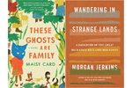 Covers of These Ghosts Are Family and Wandering in Strange Lands