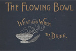 Cover of The Flowing Bowl (1892)