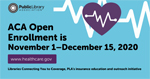 Logo with purple heart on aqua background, black text reading: ACA Open Enrollment is November 1 - December 15, 2020