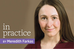 In Practice by Meredith Farkas