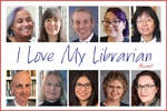 I Love My Librarian logo surrounded by headshots of 10 winners