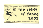 Ticket that reads, "In the spirit of dance 2003"