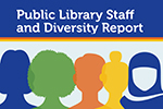 Cover of PLA's Public Library Staff and Diversity Report