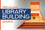 2022 AIA/ALA Library Building Awards