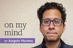 Headshot of On My Mind author Angelo Moreno