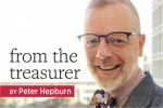 From the Treasurer by Peter Hepburn