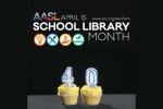 School Library Month with celebratory cupcakes.