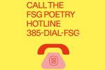 Call the FSG Poetry Hotline. 385-DIAL-FSG