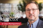 From the executive director by Dan Montgomery