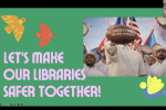 Let's Make Our Libraries Safer Together!